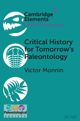 Monnin |  Critical History for Tomorrow's Paleontology | Buch |  Sack Fachmedien