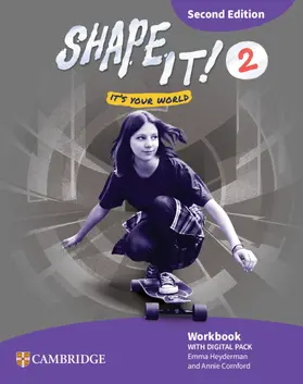 Heyderman / Cornford |  Shape It! Level 2 Workbook with Digital Pack Second Edition | Buch |  Sack Fachmedien