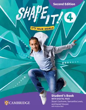 Cochrane / Lewis / Vincent |  Shape It! Level 4 Student's Book with Digital Pack Second Edition | Buch |  Sack Fachmedien
