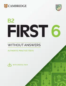  B2 First 6 Practice Tests Student's Book Without Answers with Digital Pack | Buch |  Sack Fachmedien