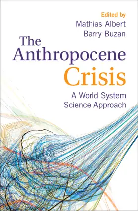 Albert / Buzan |  The Anthropocene Crisis | Buch |  Sack Fachmedien