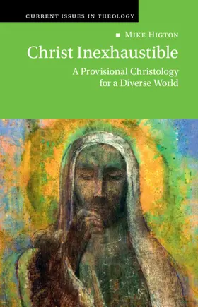 Higton |  Christ Inexhaustible | Buch |  Sack Fachmedien
