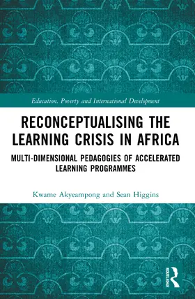 Akyeampong / Higgins | Reconceptualising the Learning Crisis in Africa | Buch | 978-1-032-02848-4 | www.sack.de