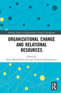 Klimczak / Shachmurove |  Organizational Change and Relational Resources | Buch |  Sack Fachmedien