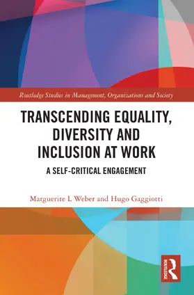 Weber / Gaggiotti |  Transcending Equality, Diversity and Inclusion at Work | Buch |  Sack Fachmedien