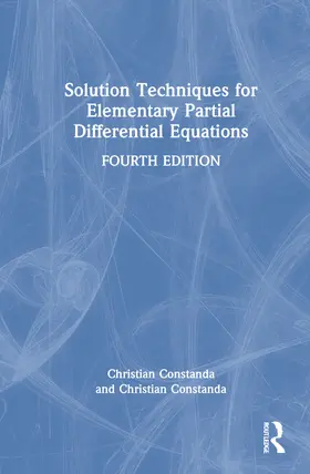 Constanda |  Solution Techniques for Elementary Partial Differential Equations | Buch |  Sack Fachmedien