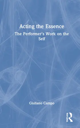 Campo |  Acting the Essence | Buch |  Sack Fachmedien