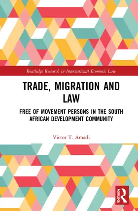 Amadi |  Trade, Migration and Law | Buch |  Sack Fachmedien