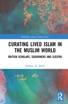 Malik | Curating Lived Islam in the Muslim World | Buch | 978-1-032-00295-8 | sack.de