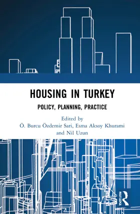 Özdemir Sari / Khurami / Uzun |  Housing in Turkey | Buch |  Sack Fachmedien