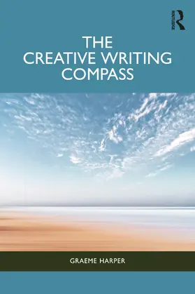 Harper | The Creative Writing Compass | Buch | 978-1-032-00490-7 | www.sack.de