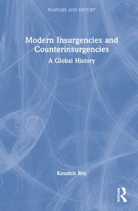 Roy |  Modern Insurgencies and Counterinsurgencies | Buch |  Sack Fachmedien