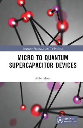 Misra |  Micro to Quantum Supercapacitor Devices | Buch |  Sack Fachmedien
