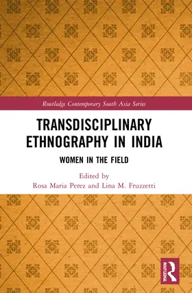 Perez / Fruzzetti | Transdisciplinary Ethnography in India | Buch | 978-1-032-00589-8 | www.sack.de
