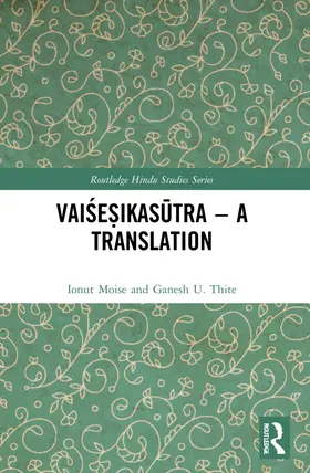 Moise / Thite |  Vai¿e¿ikas¿tra - A Translation | Buch |  Sack Fachmedien