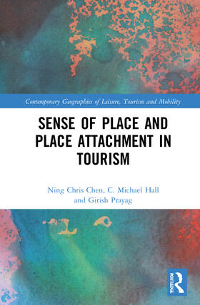 Hall / Chen / Prayag | Sense of Place and Place Attachment in Tourism | Buch | 978-1-03-200621-5 | sack.de