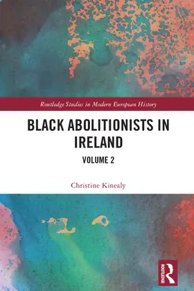 Kinealy |  Black Abolitionists in Ireland | Buch |  Sack Fachmedien