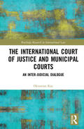 Kuc |  The International Court of Justice and Municipal Courts | Buch |  Sack Fachmedien