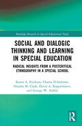 Erickson / D’Ardenne / Clark |  Social and Dialogic Thinking and Learning in Special Education | Buch |  Sack Fachmedien