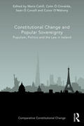 Cahill / Ó Cinnéide / Ó Conaill |  Constitutional Change and Popular Sovereignty | Buch |  Sack Fachmedien