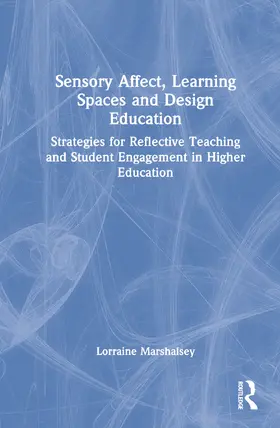 Marshalsey |  Sensory Affect, Learning Spaces, and Design Education | Buch |  Sack Fachmedien