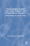 Allcorn / Stein |  Psychoanalytic Insights into Social, Political, and Organizational Dynamics | Buch |  Sack Fachmedien