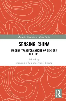 Wu / Huang |  Sensing China | Buch |  Sack Fachmedien