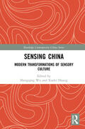 Wu / Huang |  Sensing China | Buch |  Sack Fachmedien