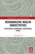 Kanwal |  Rehumanizing Muslim Subjectivities | Buch |  Sack Fachmedien