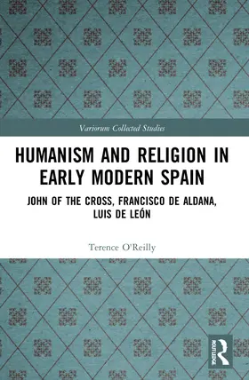 O’Reilly / Boyd |  Humanism and Religion in Early Modern Spain | Buch |  Sack Fachmedien