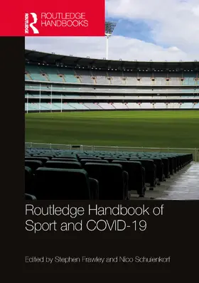Frawley / Schulenkorf | Routledge Handbook of Sport and COVID-19 | Buch | 978-1-032-00908-7 | sack.de
