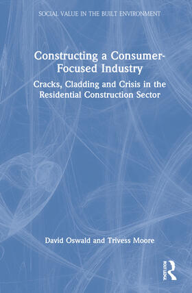 Oswald / Moore | Constructing a Consumer-Focused Industry | Buch | 978-1-03-200909-4 | sack.de