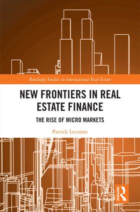 Lecomte | New Frontiers in Real Estate Finance | Buch | 978-1-03-200966-7 | sack.de