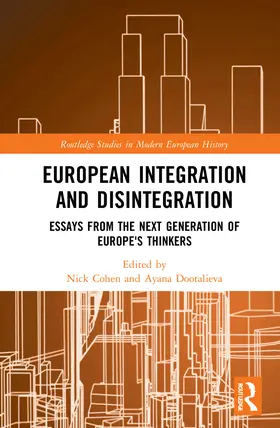 Cohen / Dootalieva |  European Integration and Disintegration | Buch |  Sack Fachmedien