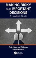 Murray-Webster / Hillson |  Making Risky and Important Decisions | Buch |  Sack Fachmedien