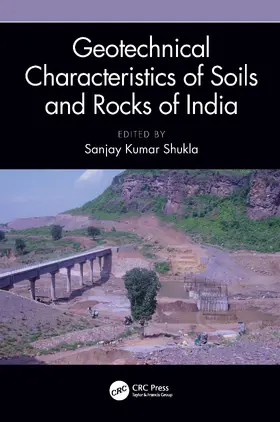 Shukla |  Geotechnical Characteristics of Soils and Rocks of India | Buch |  Sack Fachmedien