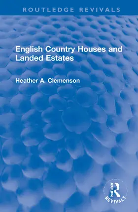 Clemenson |  English Country Houses and Landed Estates | Buch |  Sack Fachmedien