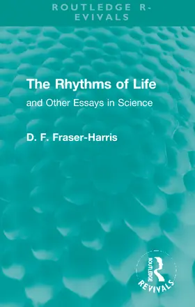Fraser-Harris |  The Rhythms of Life | Buch |  Sack Fachmedien