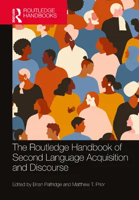 Paltridge / Prior |  The Routledge Handbook of Second Language Acquisition and Discourse | Buch |  Sack Fachmedien