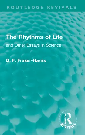 Fraser-Harris |  The Rhythms of Life | Buch |  Sack Fachmedien