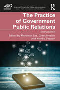 Lee / Neeley / Stewart |  The Practice of Government Public Relations | Buch |  Sack Fachmedien