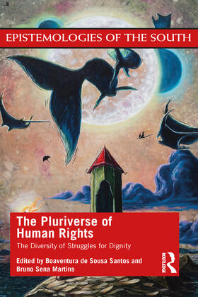 Santos / De Sousa Santos / Martins | The Pluriverse of Human Rights: The Diversity of Struggles for Dignity | Buch | 978-1-03-201221-6 | sack.de