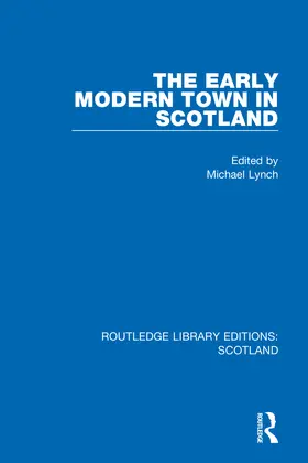 Lynch |  The Early Modern Town in Scotland | Buch |  Sack Fachmedien