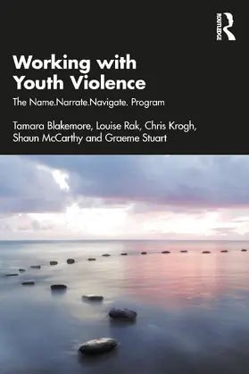 Blakemore / Rak / Krogh |  Working with Youth Violence | Buch |  Sack Fachmedien