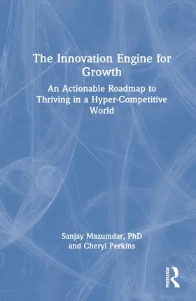 Mazumdar / Perkins |  The Innovation Engine for Growth | Buch |  Sack Fachmedien