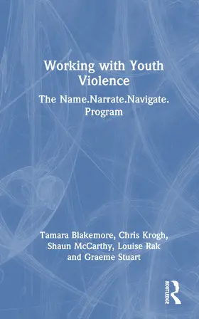 Blakemore / Rak / Krogh |  Working with Youth Violence | Buch |  Sack Fachmedien