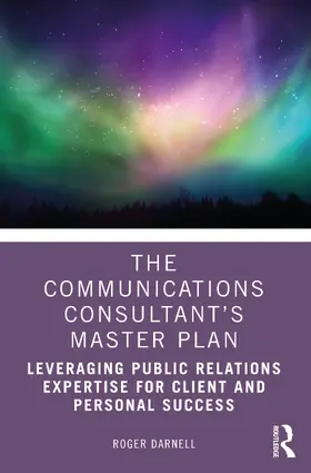 Darnell |  The Communications Consultant's Master Plan | Buch |  Sack Fachmedien