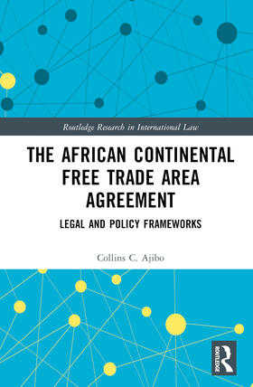 Ajibo |  The African Continental Free Trade Area Agreement | Buch |  Sack Fachmedien