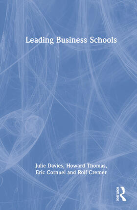 Cornuel / Davies / Thomas |  Leading a Business School | Buch |  Sack Fachmedien