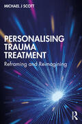 Scott |  Personalising Trauma Treatment | Buch |  Sack Fachmedien